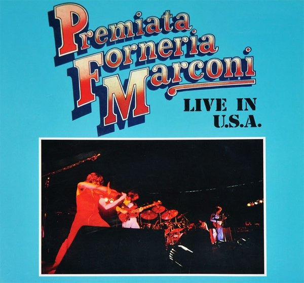 Premiata Forneria Marconi : Live In U.S.A. (LP, Album, RE)
