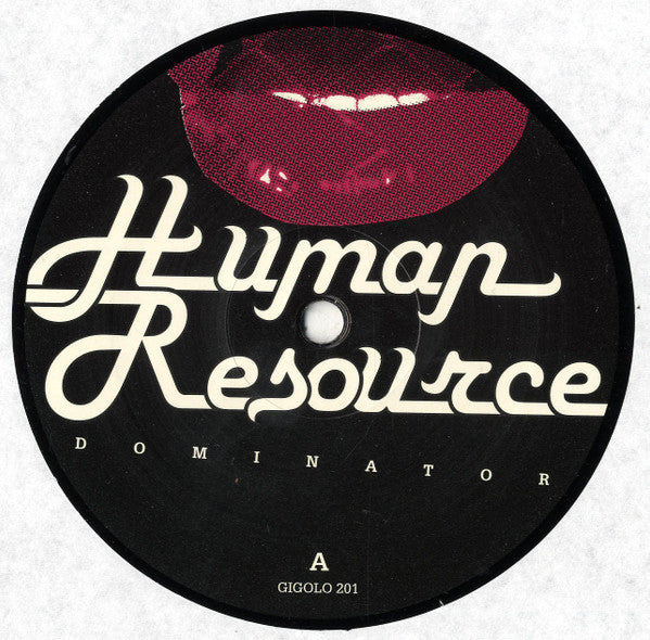 Human Resource : Dominator (DJ Hell Remix) (12")