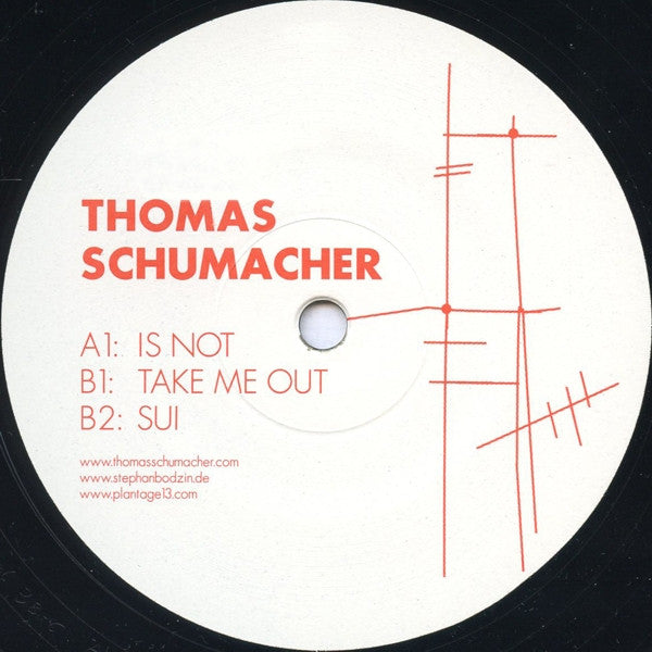 Thomas Schumacher : Is Not (12")