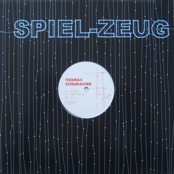 Thomas Schumacher : Is Not (12")