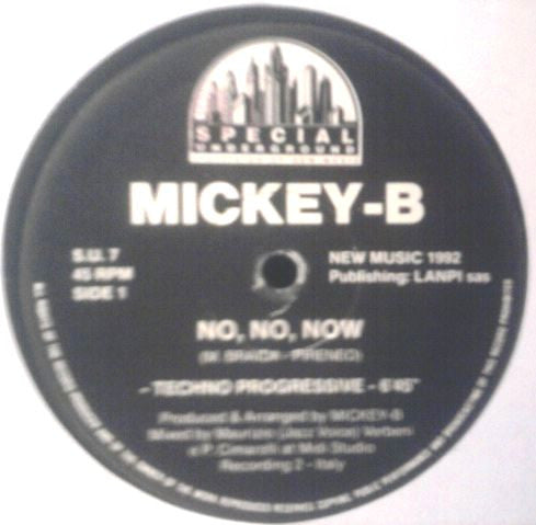 Mickey B : No, No, Now (12")