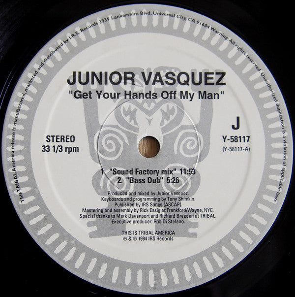 Junior Vasquez : Get Your Hands Off My Man (12")