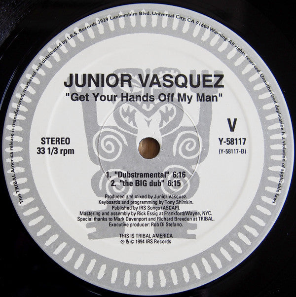 Junior Vasquez : Get Your Hands Off My Man (12")