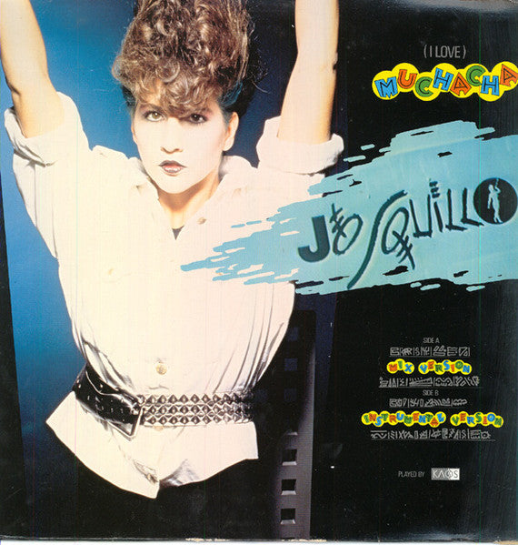 Jo Squillo : (I Love) Muchacha (12")