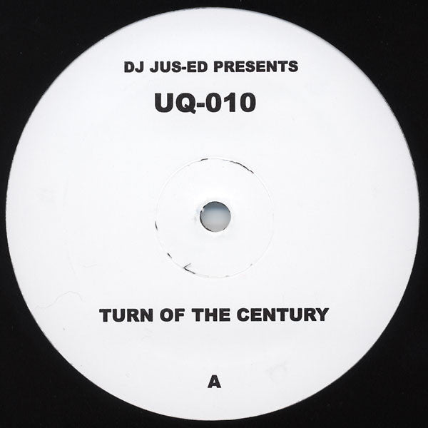 DJ Jus-Ed* : Turn Of The Century (12")