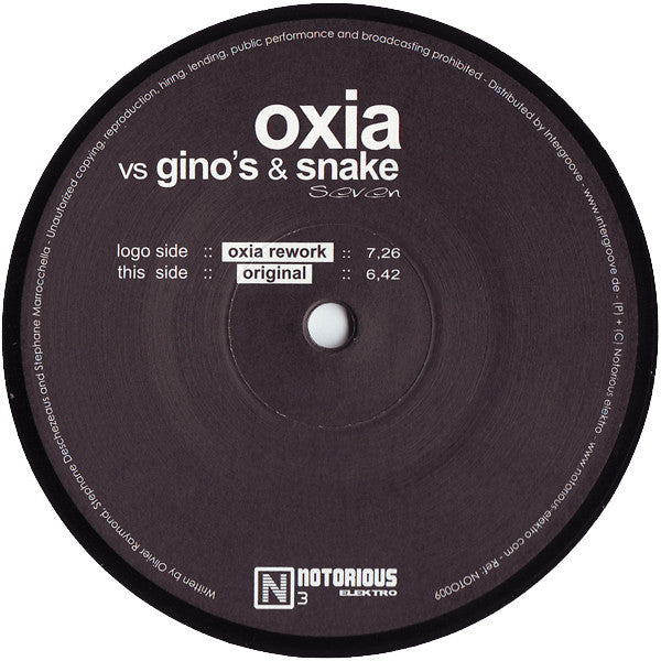 Oxia vs Gino's & Snake* : Seven (12")