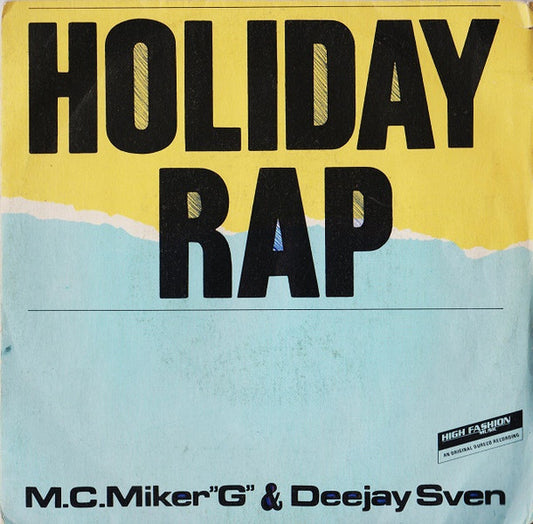 MC Miker "G" & Deejay Sven* : Holiday Rap (7")