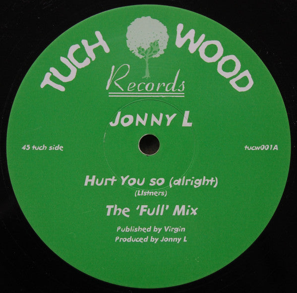 Jonny L : Hurt You So (12")