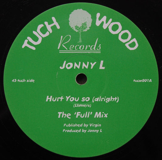 Jonny L : Hurt You So (12")