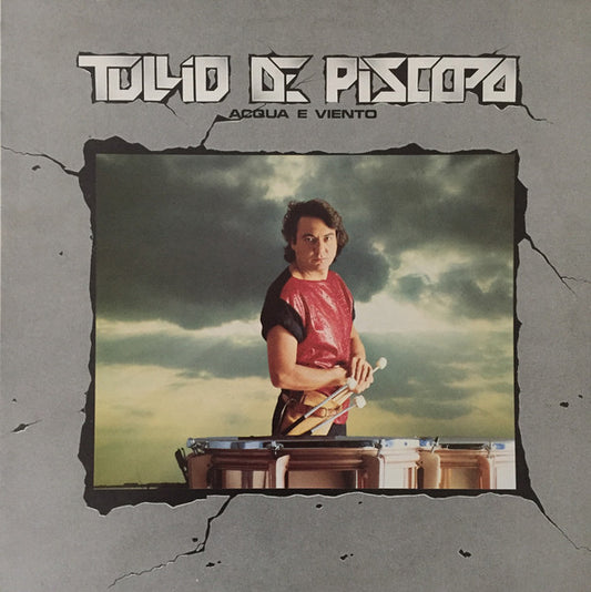 Tullio De Piscopo : Acqua E Viento (LP, Album)