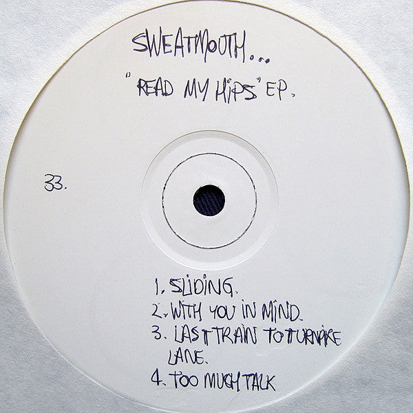 Sweatmouth : Read My Hips (12", EP)