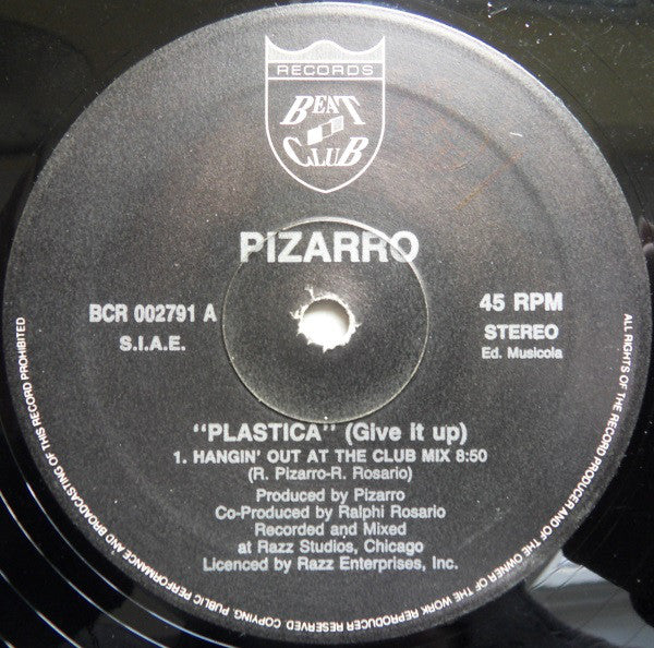 Pizarro : Plastica (Give It Up) (12", Maxi)