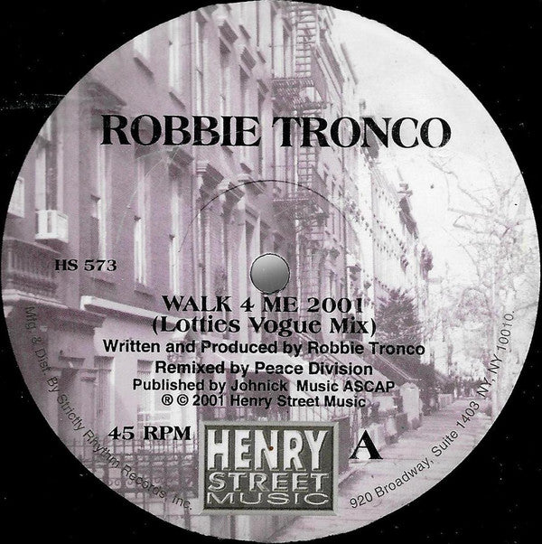 Robbie Tronco : Walk 4 Me 2001 (12")