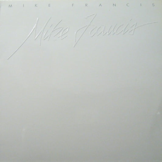 Mike Francis : Mike Francis (LP, Album, Emb)