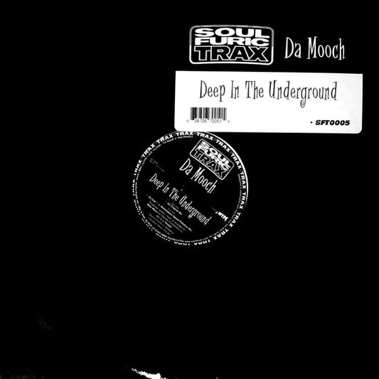 Da Mooch : Deep In The Underground (12")