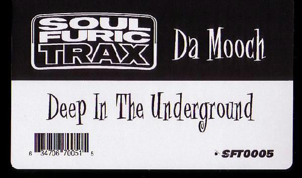 Da Mooch : Deep In The Underground (12")