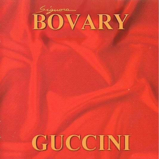 Francesco Guccini : Signora Bovary (CD, Album, RE, RM)