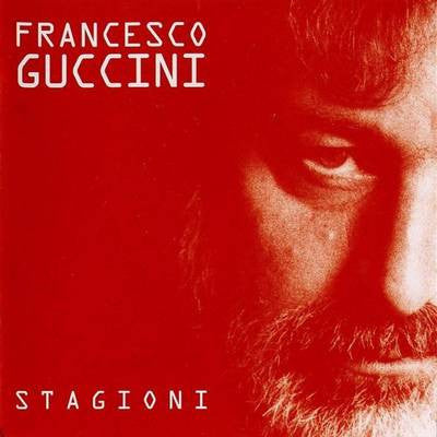 Francesco Guccini : Stagioni (CD, Album, RE, RM)