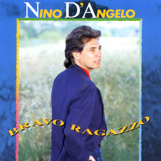 Nino D'Angelo : Bravo Ragazzo (LP, Album)