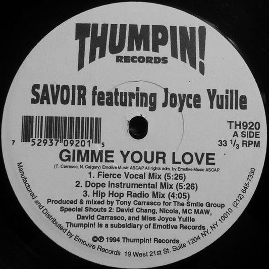 Savoir Featuring Joyce Yuille : Gimme Your Love (12")