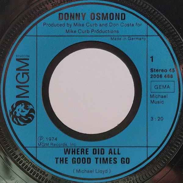 Donny Osmond : Where Did All The Good Times Go (7", Single)