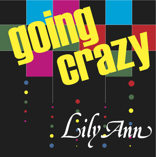 Lily Ann : Going Crazy (12", Ltd, RM)