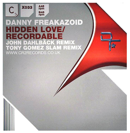 Danny Freakazoid : Hidden Love / Recordable (Remixes) (12")